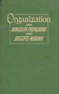 Organization For Kingdom-Preaching And Disciple-Making - Watch Tower Bible and Tract Society