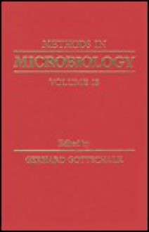 Methods in Microbiology, Volume 18 - Gerhard Gottschalk, J.R. Norris