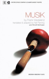 Musik - Frank Wedekind, Neil Fleming