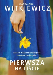 Pierwsza na liście - Magdalena Witkiewicz