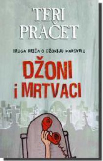 Džoni i mrtvaci (Džoni Maksvel, #2) - Terry Pratchett