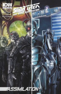 Star Trek: The Next Generation / Doctor Who: Assimilation2, Volume 2 - Scott Tipton, David Tipton, Tony Lee, J.K. Woodward