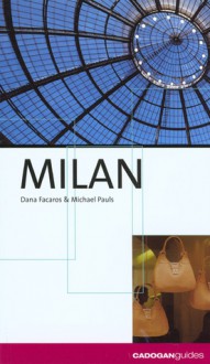 Milan - Dana Facaros, Michael Pauls