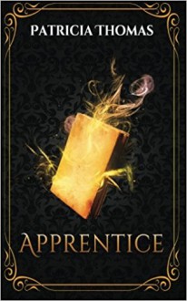 Apprentice (Into the After) (Volume 1) - Patricia Thomas