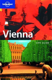 Vienna - Neal Bedford, Janine Eberle, Lonely Planet