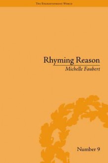 Rhyming Reason: The Poetry of Romantic-Era Psychologists - Michelle Faubert, Faubert