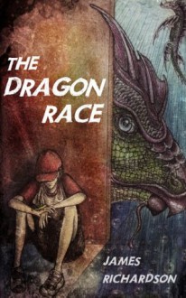 The Dragon Race - James Richardson