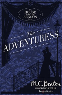 The Adventuress - M.C. Beaton