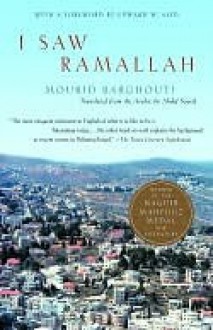 I Saw Ramallah - Mourid Barghouti, Edward W. Said, مريد البرغوثي