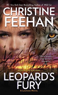 Leopard's Fury (A Leopard Novel) - Christine Feehan