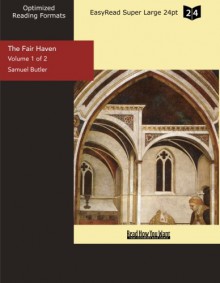 The Fair Haven - Samuel Butler