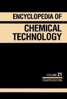 Kirk-Othmer Encyclopedia of Chemical Technology, Recycling, Oil, to Silicon - Kirk-Othmer Publishing