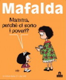 Mafalda. Le strisce dalla 271 alla 540 - Quino