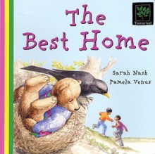 The Best Home - Sarah Nash, Pamela Venus