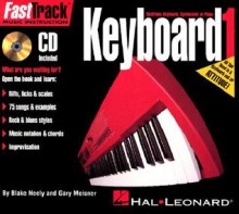 Fasttrack Mini Keyboard Method - Book 1 [With CD] - Blake Neely