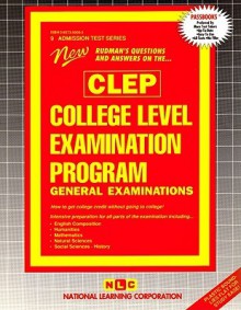 College Level Examination Program - General Examination (CLEP): One Volume Combined Edition - Jack Rudman, National Learning Corporation