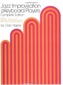 Jazz Improvisation for Keyboard Players: Complete - Dan Haerle