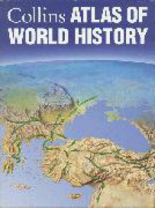 Collins Atlas Of World History - Geoffrey Barraclough