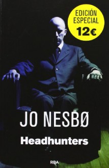 Headhunters - Jo Nesbo