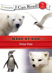 Polar Pals (I Can Read! / Made By God) - Zondervan Publishing