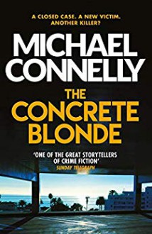 The Concrete Blonde - Michael Connelly