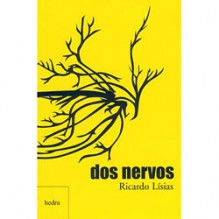 Dos Nervos - Ricardo Lísias