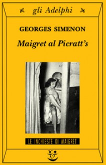 Maigret al Picratt's - Georges Simenon, Giulio Minghini