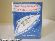 The Three-seated Space Ship - Louis Slobodkin