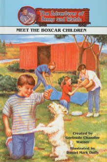 Meet the Boxcar Children - Gertrude Chandler Warner