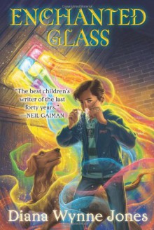 Enchanted Glass - Diana Wynne Jones