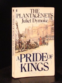 A Pride of Kings - Juliet Dymoke