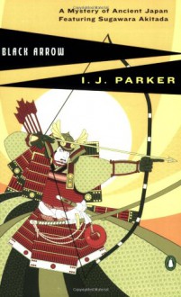 Black Arrow - I.J. Parker