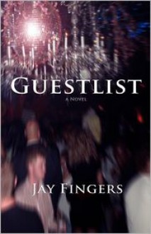 Guestlist - Jay Fingers