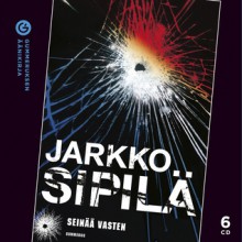 Seinää vasten (Komisario Takamäki, #8) - Jarkko Sipilä