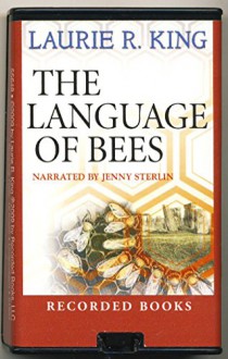 The Language of Bees by Laurie R. King Unabridged Playaway audiobook - Laurie R. King, Jenny Sterlin