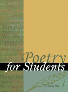 Poetry for Students, Volume 1 - Marie Rose Napierkowski, Mary K. Ruby