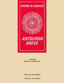 Antologia Breve - Eugénio de Andrade