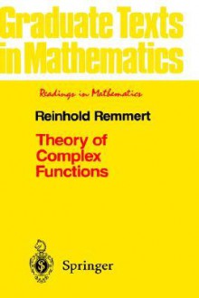 Theory of Complex Functions - Reinhold Remmert