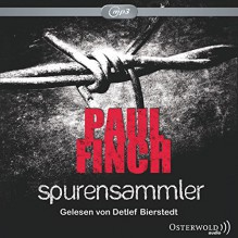 Spurensammler: 2 CDs (Mark-Heckenburg-Reihe, Band 3) - Paul Finch, Detlef Bierstedt, Bärbel Arnold, Velten Arnold