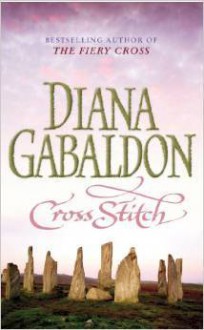 Cross Stitch - Diana Gabaldon