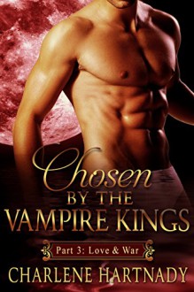 #3 Chosen by the Vampire Kings: BBW Romance (Chosen by the Vampire Kings series) - Charlene Hartnady