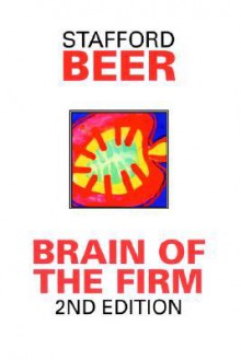 Brain of the Firm (Classic Beer Series) - Stafford Beer