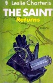 Saint Returns - Leslie Charteris