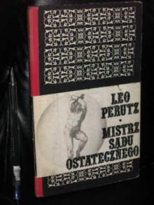 Mistrz Sądu Ostatecznego - Leo Perutz