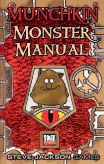 Munchkin Monster Manual - John W. Mangrum, Steve Jackson