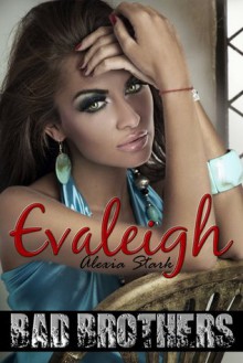 Evaleigh - Alexia Stark