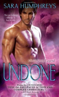 Undone (The Amoveo Legend) by Humphreys, Sara(May 7, 2013) Mass Market Paperback - Sara Humphreys