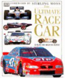 The Ultimate Race Car - David Burgess-Wise