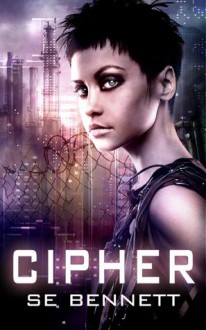 Cipher - S.E. Bennett