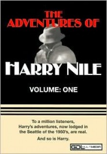 The Adventures of Harry Nile Volume 1 - Jim French